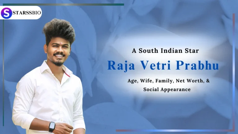 Raja Vetri Prabhu Age, Wife, Family, Net Worth, & Bio