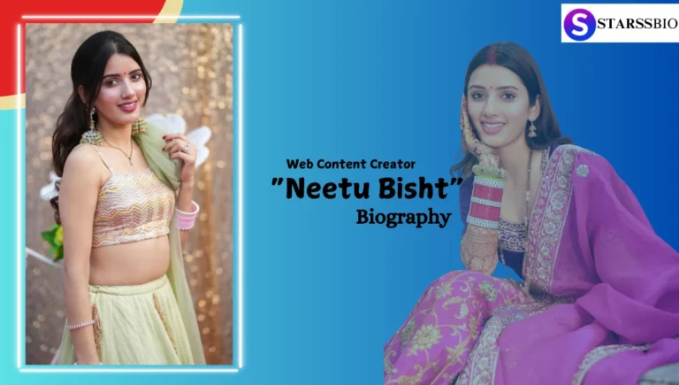 Neetu Bisht Age, Height, Husband, Net Worth, & Biography