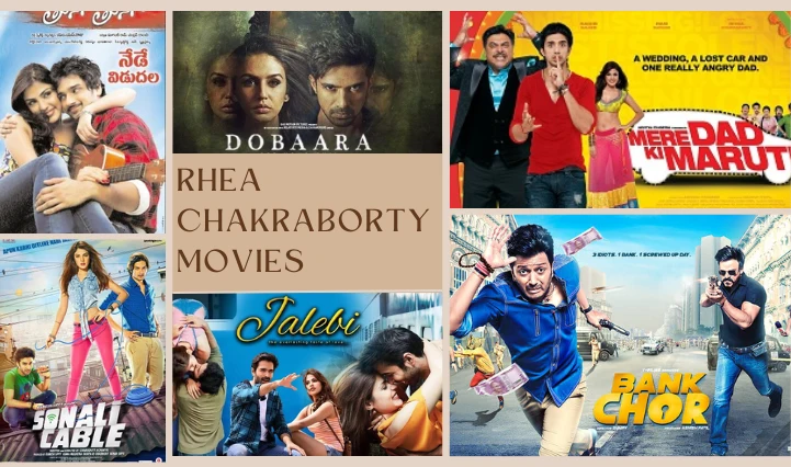 Rhea Chakraborty Movies